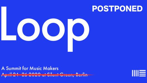 Ableton Loop - саммит для создателей музыки перенесен на апрель 2021 года