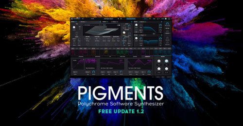 Arturia Pigments V.1.2 имеет много новых полезных возможностей: режим SUPER, поддержка NKS и многое другое