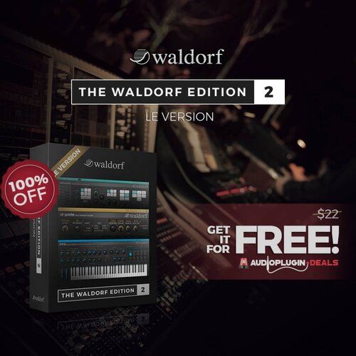 Waldorf Edition 2 LE Bundle можно бесплатно скачать в течение ограниченного времени