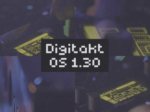 Elektron Digitakt 1.30 - в новой версии второй LFO, новые фильтры и многое другое