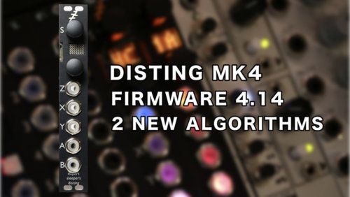 Disting MK4 Firmware V4.14 добавляет новый VCO Pulsar, алгоритм переключения и многое другое